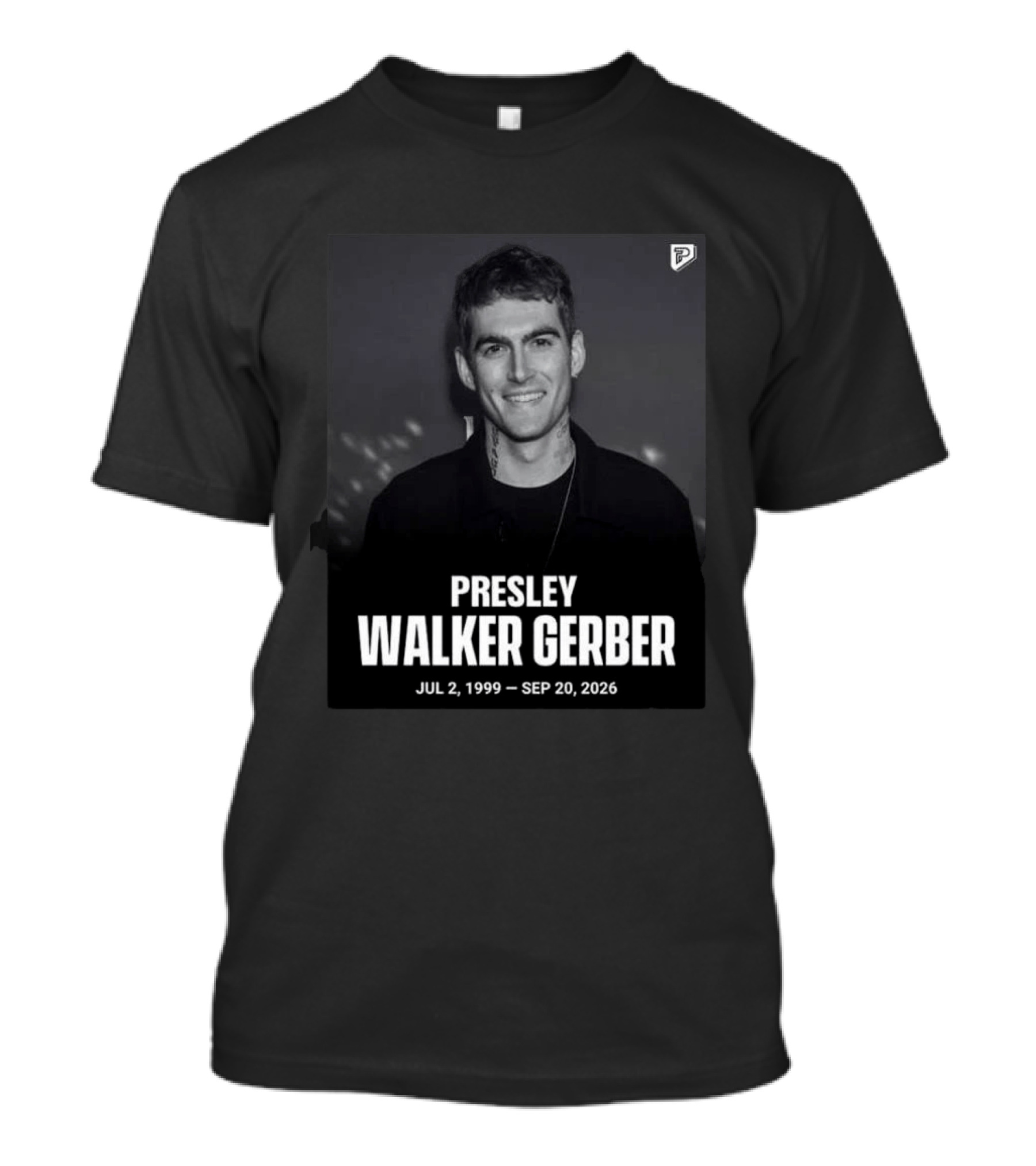 RIP Presley Walker Gerber Jul 2 1999 Sep 20 2026 T-Shirt