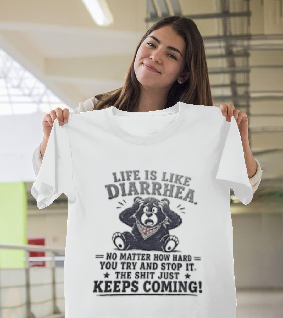 Life Is Like Diarrhea No Matter How Hard You Try Funny Bear Red Bandana T-Shirt