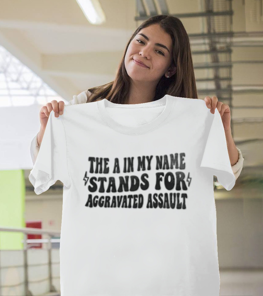 The A In My Name Stands For Aggravated Assault Black Pink Lightning Bolts T-Shirt
