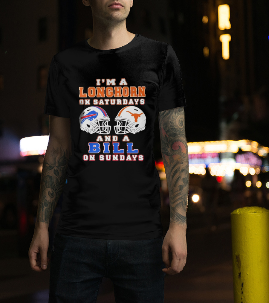 I'm A Longhorn On Saturdays And A Bill On Sundays Football Helmets T-Shirt