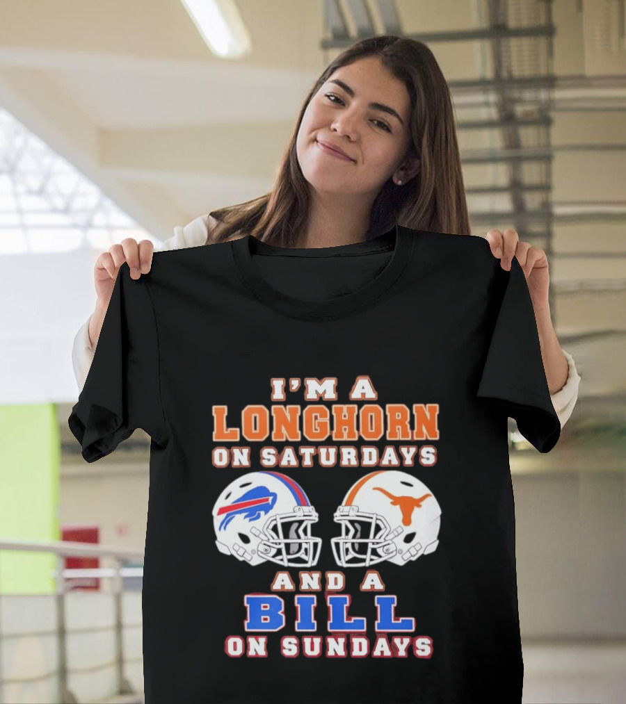 I'm A Longhorn On Saturdays And A Bill On Sundays Football Helmets T-Shirt