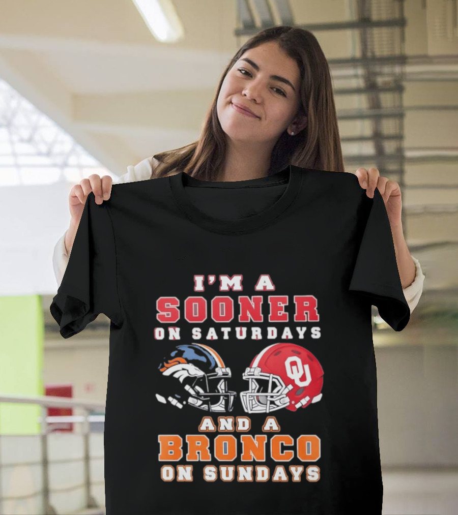 I'm A Sooner On Saturdays And A Bronco On Sundays Football Helmets T-Shirt