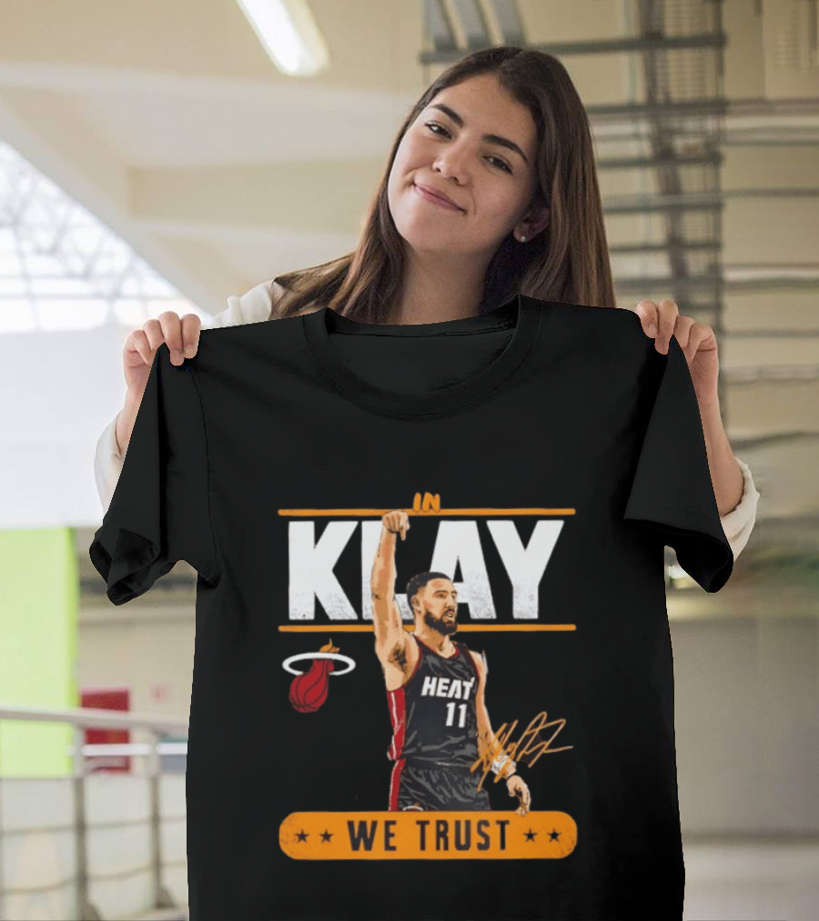 In Klay Miami Heat 11 We Trust T-Shirt