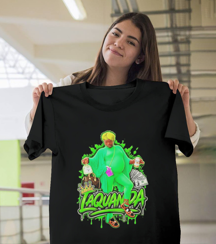 Laquanda Crown Cash And Drink Camo Green Style Badass T-Shirt