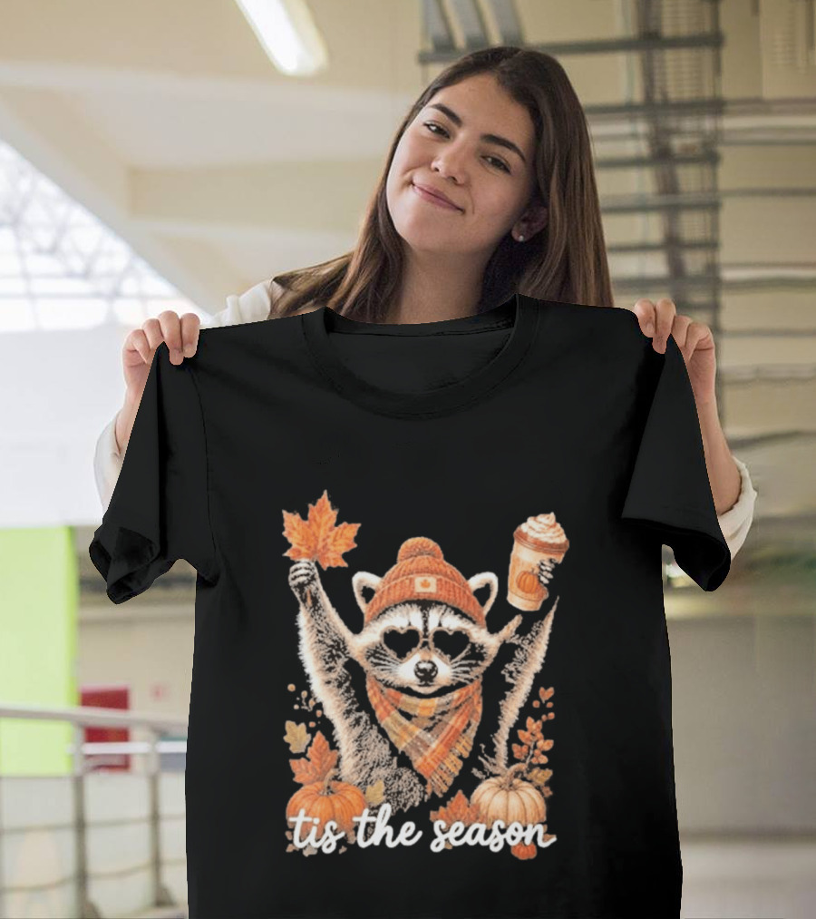 Tis The Season Raccoon With Fall Pumpkin Coffee And Autumn Leaves T-Shirt