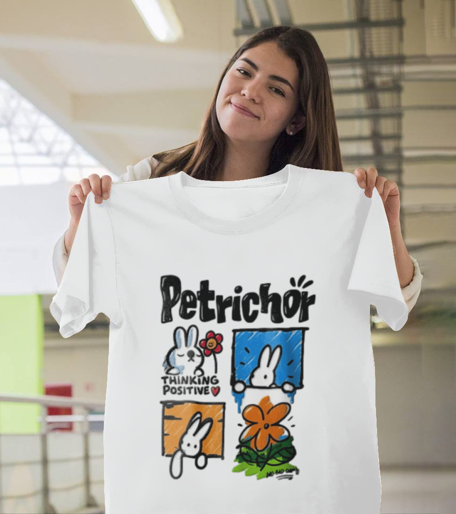 Petrichor Thinking Positive No Bad Day Bunny And Flowers T-Shirt