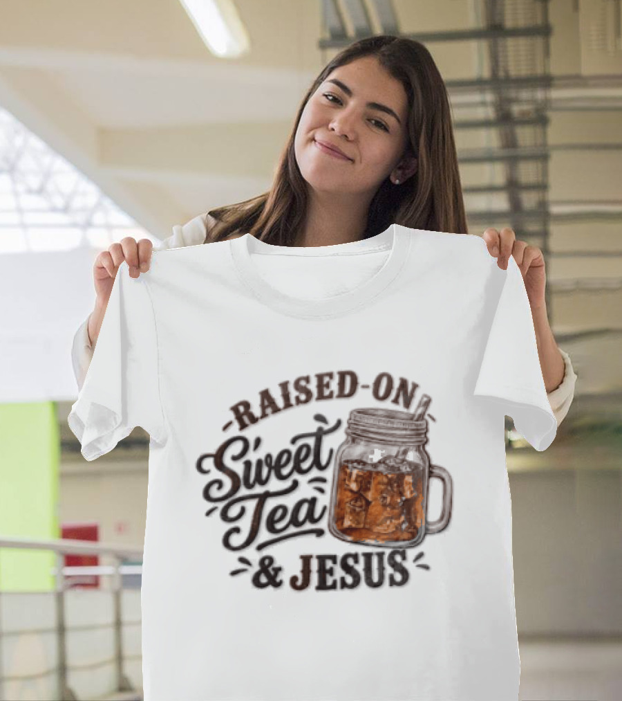 Raised ON Sweet Tea And Jesus Mason Jar Tea Straw T-Shirt