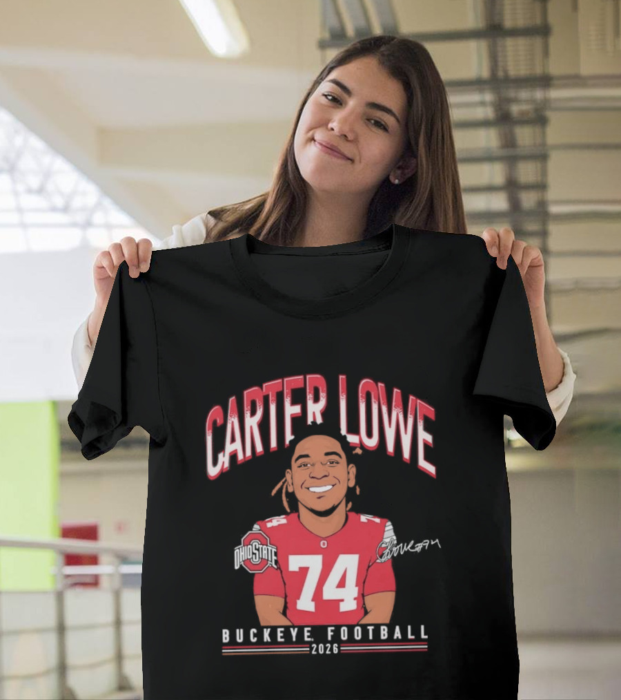 Carter Lowe 74 Ohio State Buckeye Football 2025 T-Shirt