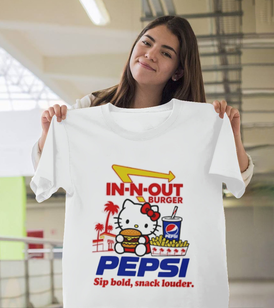 In N Out Burger Pepsi Hello Kitty Sip Bold Snack Louder T-Shirt