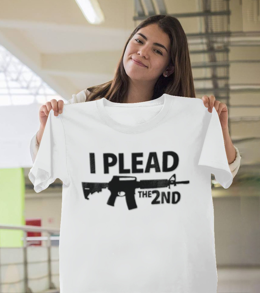 I Plead The 2nd Black Rifle Gun Rights Protection T-Shirt