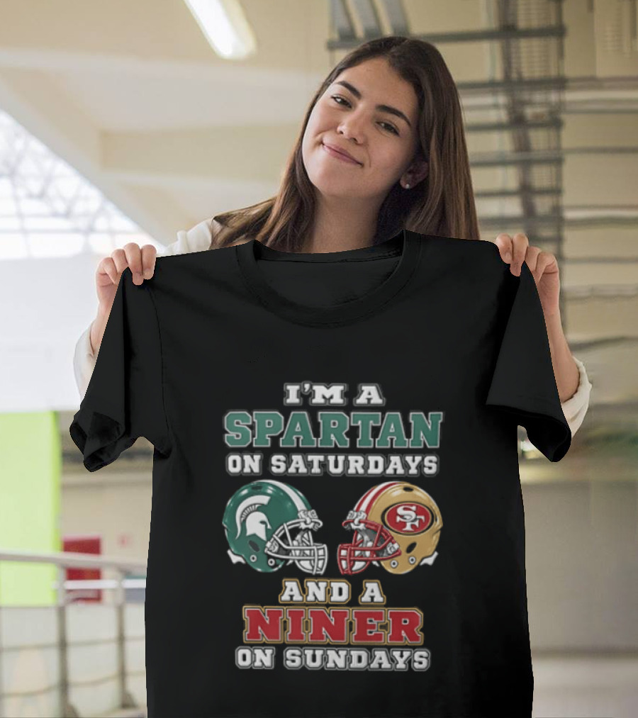 I'm A Spartan On Saturdays And A Niner On Sundays Football Helmets T-Shirt