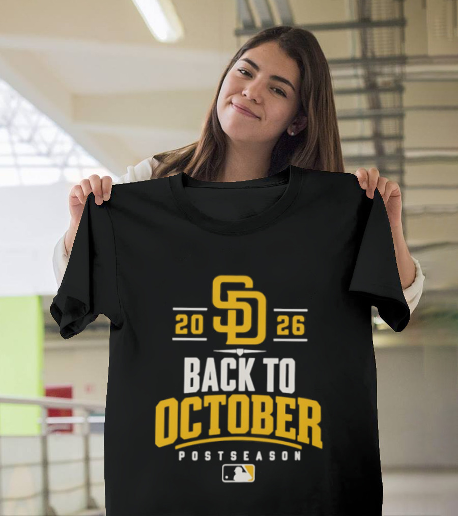 San Diego Padres 2026 Back To October Postseason Baseball MLB T-Shirt