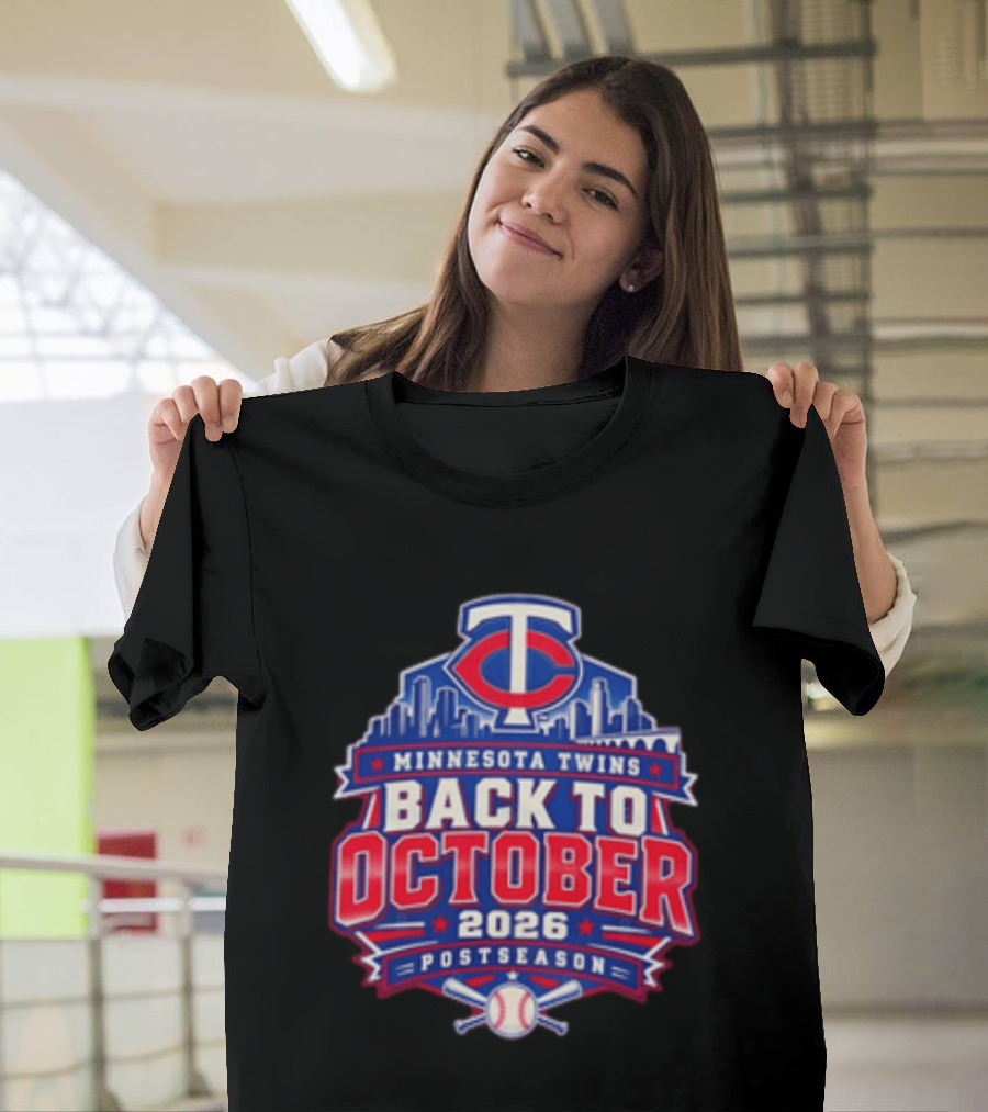 Minnesota Twins Back To October 2026 Postseason Skyline T-Shirt