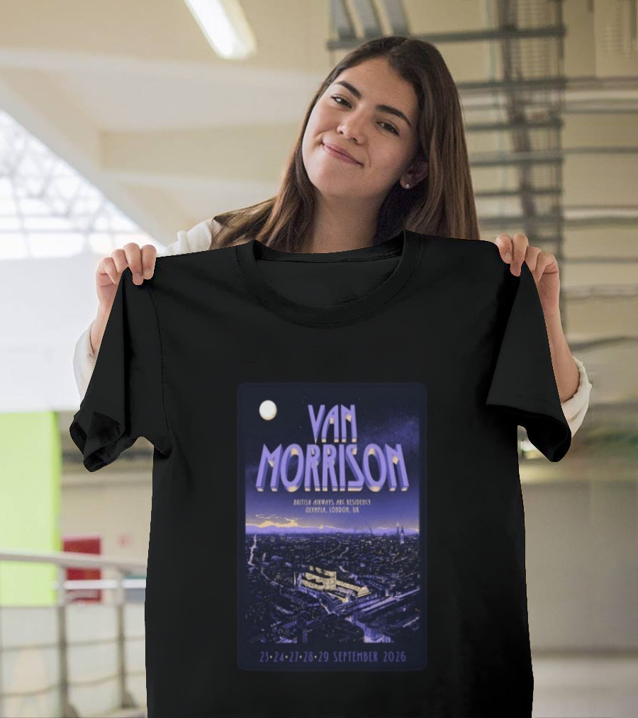 Van Morrison British Airways ARC Residency Olympia London UK September 23 29 2026 T-Shirt