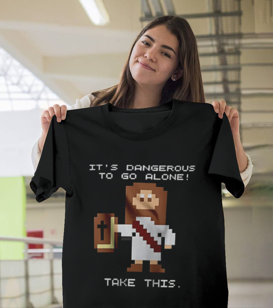 It's Dangerous To Go Alone Take This Jesus Pixel Art Holding Bible T-Shirt