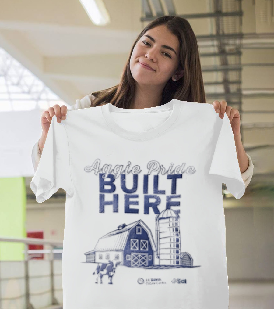 Aggie Pride Built Here Cameron Clear Noah Sol UC Davis T-Shirt