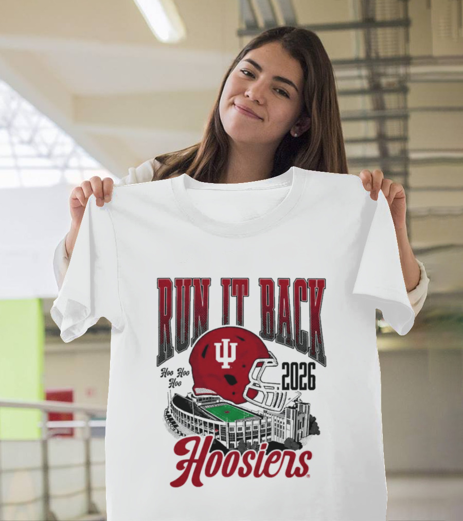 Run It Back Hoosiers Football Helmet 2026 Indiana University T-Shirt