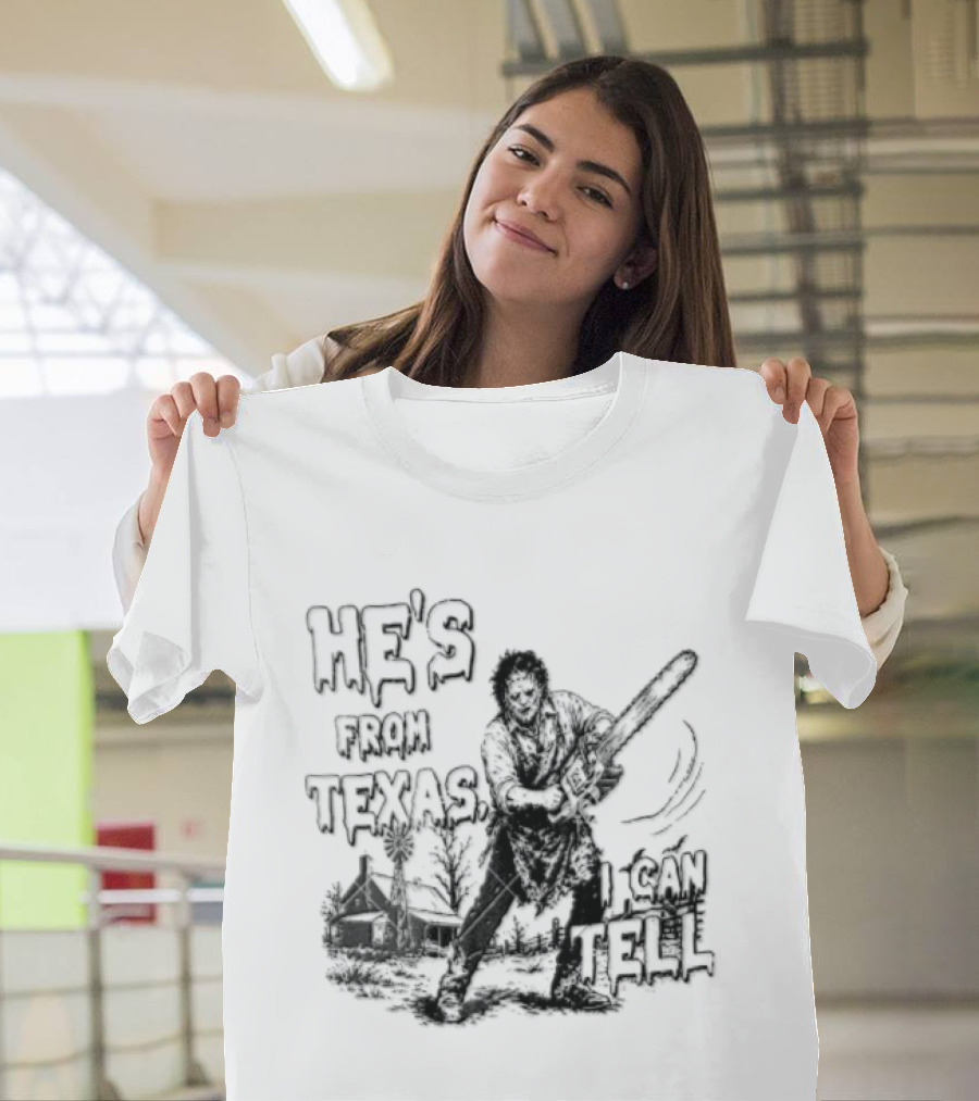 Leatherface He's From Texas Chainsaw Farmhouse Scene T-Shirt