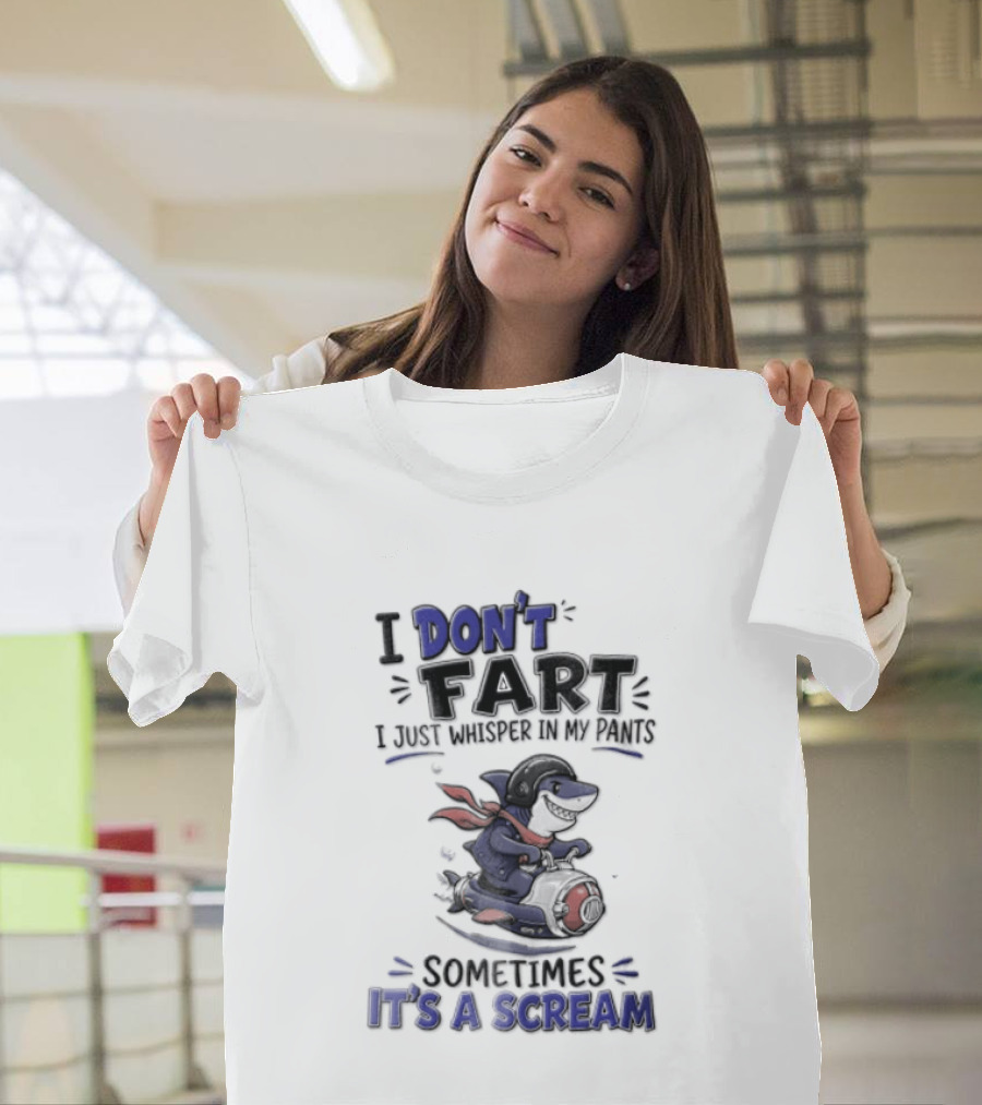 I Don't Fart I Just Whisper In My Pants Sometimes It's A Scream Dog With Cape T-Shirt