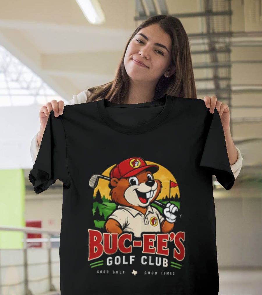 Buc Ee's Golf Club Beaver Good Golf Good Times T-Shirt