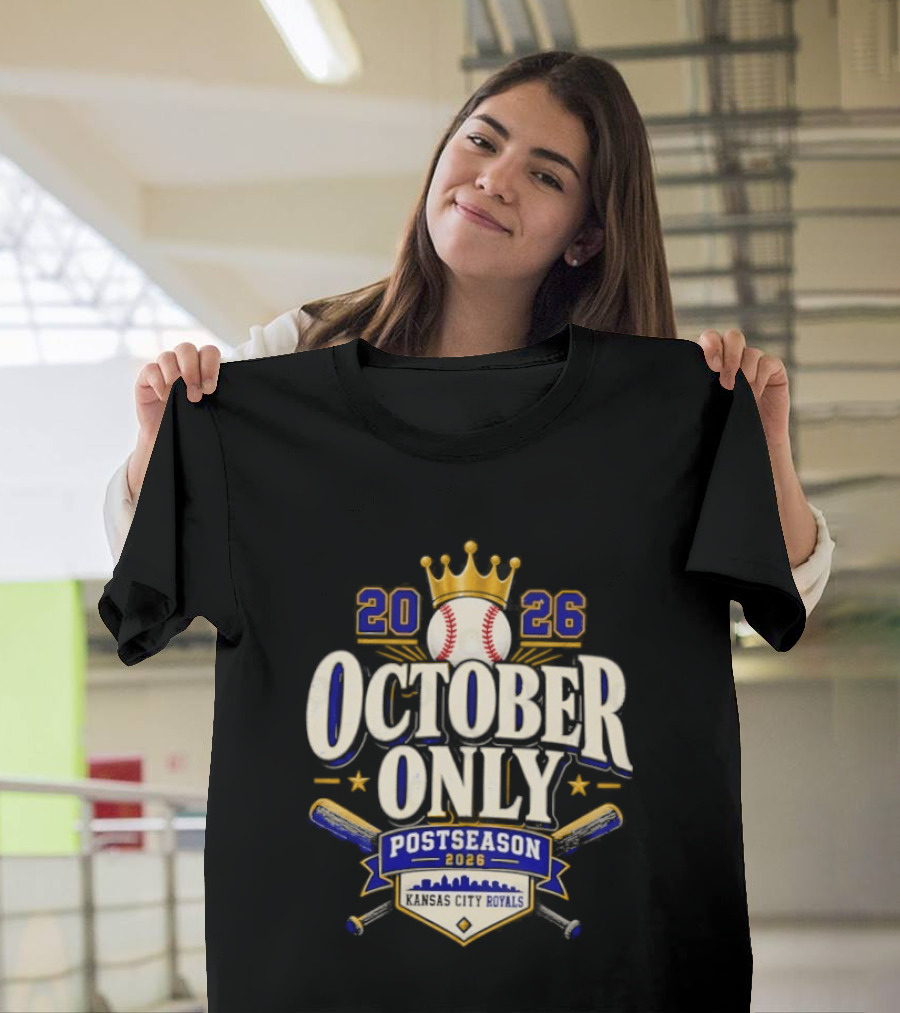 Kansas City Royals 2026 October Only Postseason Baseball Crown T-Shirt
