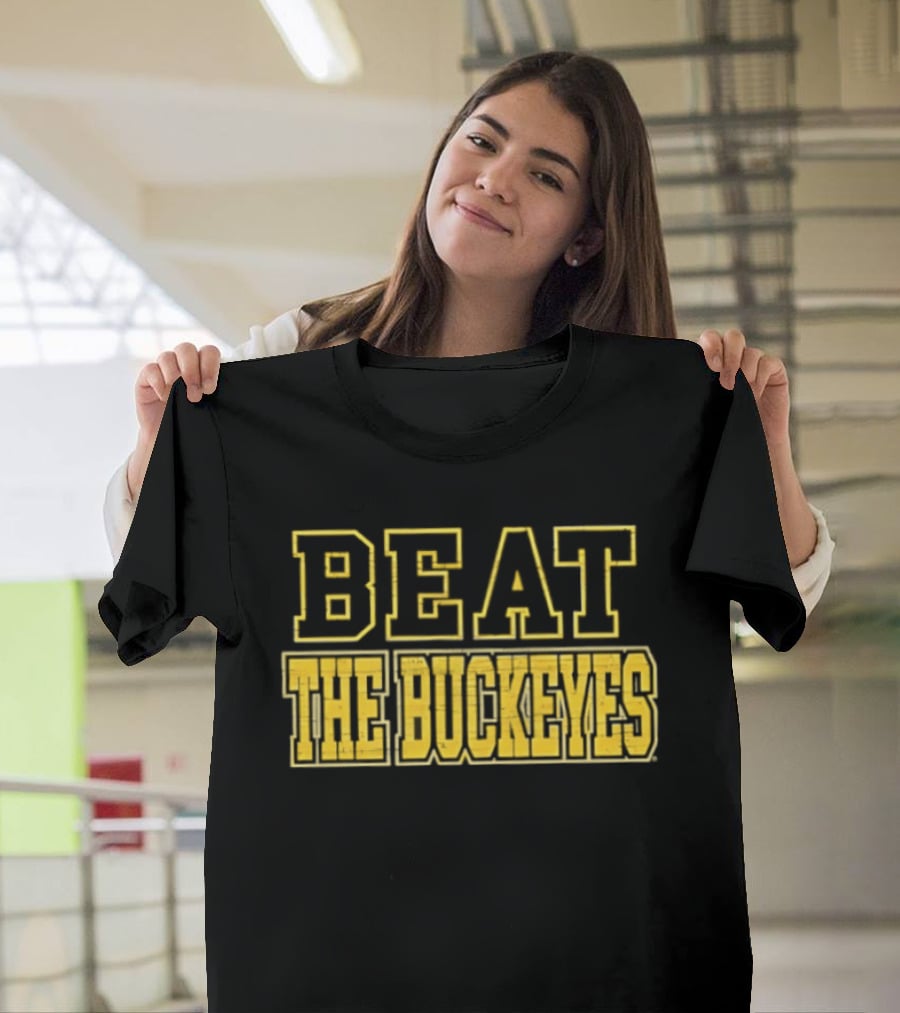 Michigan Wolverines Beat The Buckeyes Rivalry Game Victory T-Shirt