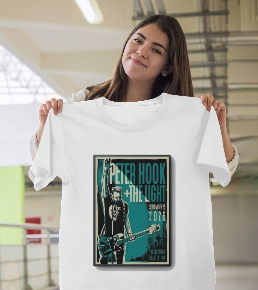 Peter Hook + The Light The Showbox Seattle WA September 25 2026 T-Shirt
