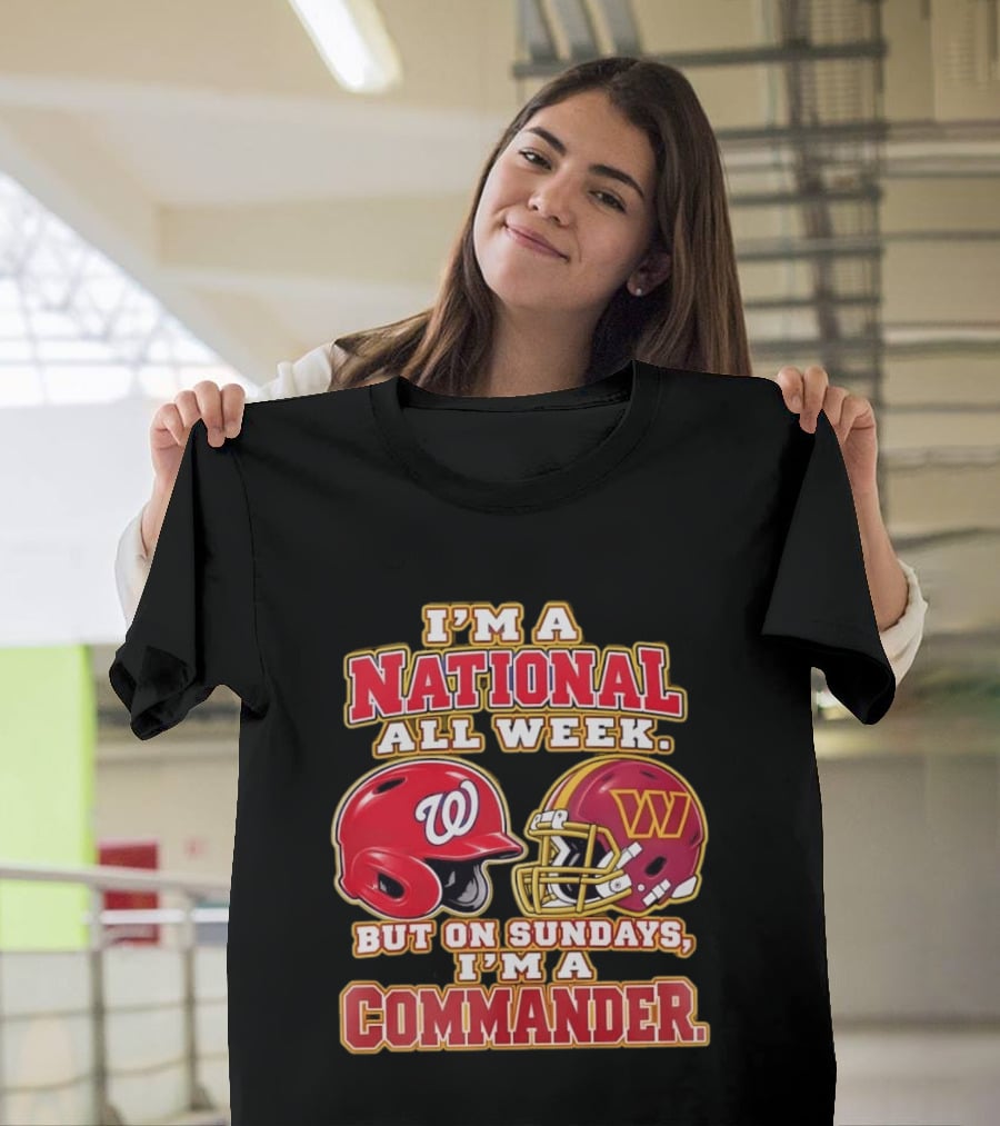 I'm A National All Week But On Sundays I'm A Commander Football Baseball Helmet T-Shirt