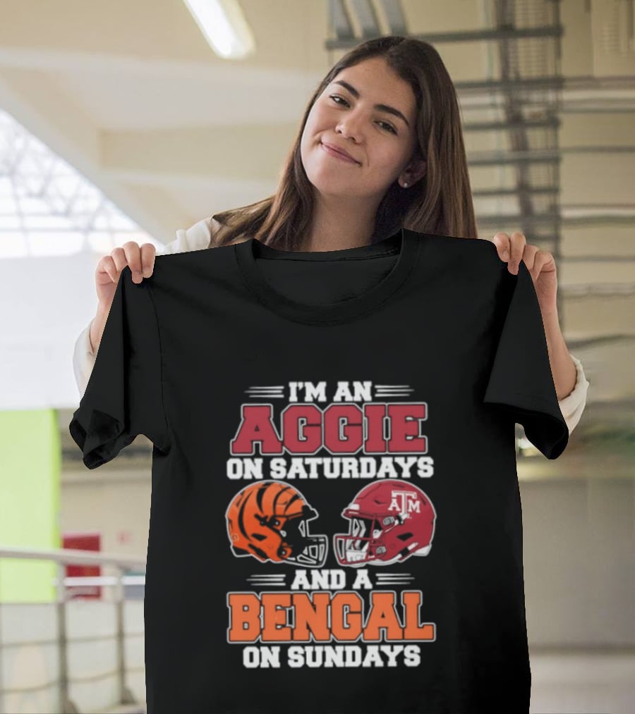 I'm An Aggie On Saturdays And A Bengal On Sundays With Helmet Logos T-Shirt