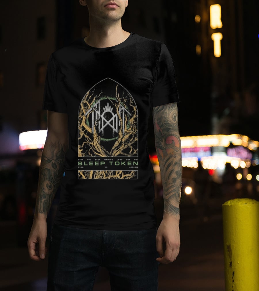 Sleep Token Twisted Branches Even In Arcadia Have You Been Waiting Long For Me T-Shirt