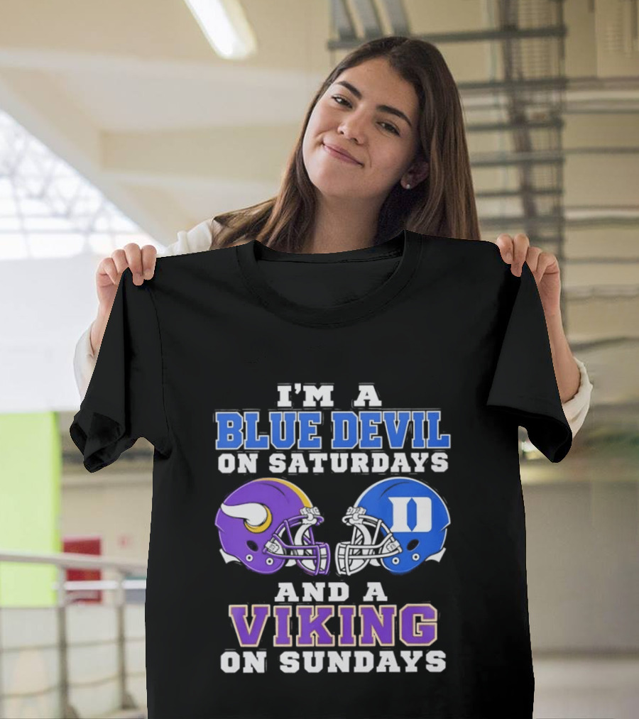 I'm A Blue Devil On Saturdays And A Viking On Sundays Football Helmets T-Shirt