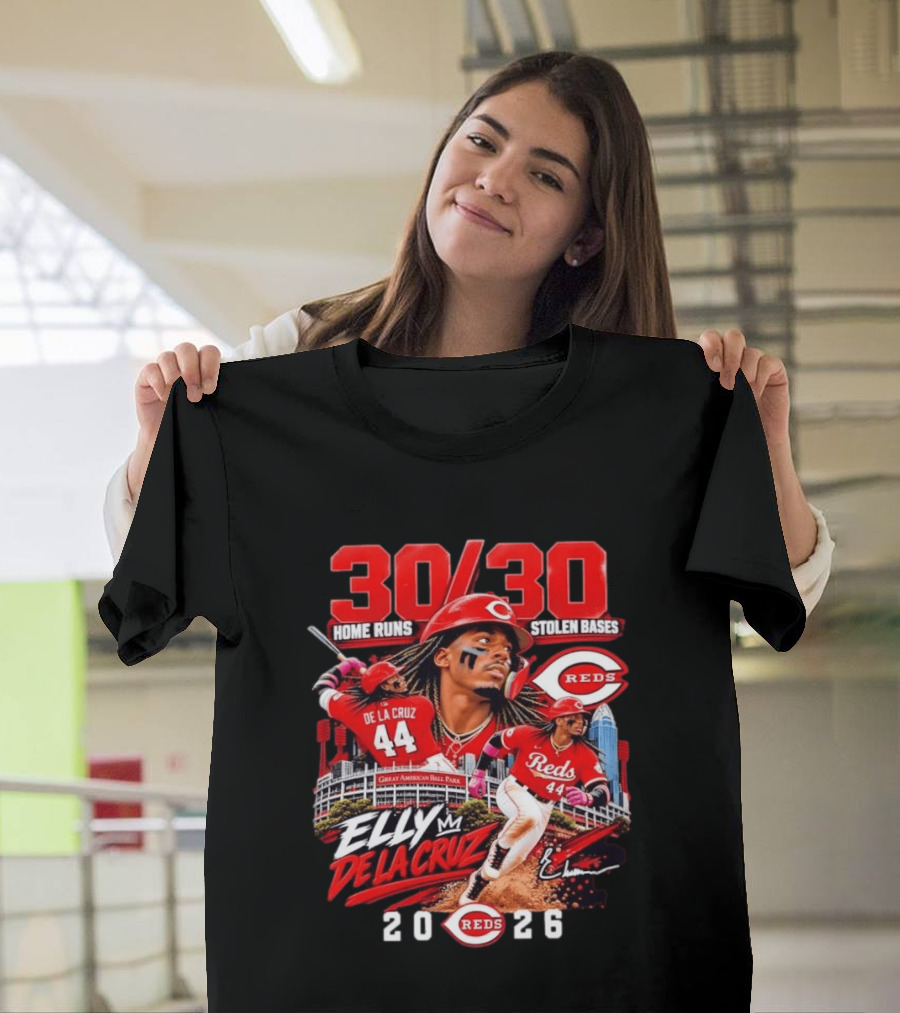 30 30 Home Runs Stolen Bases Elly De La Cruz Cincinnati Reds 44 Great American Ball Park 2026 T-Shirt