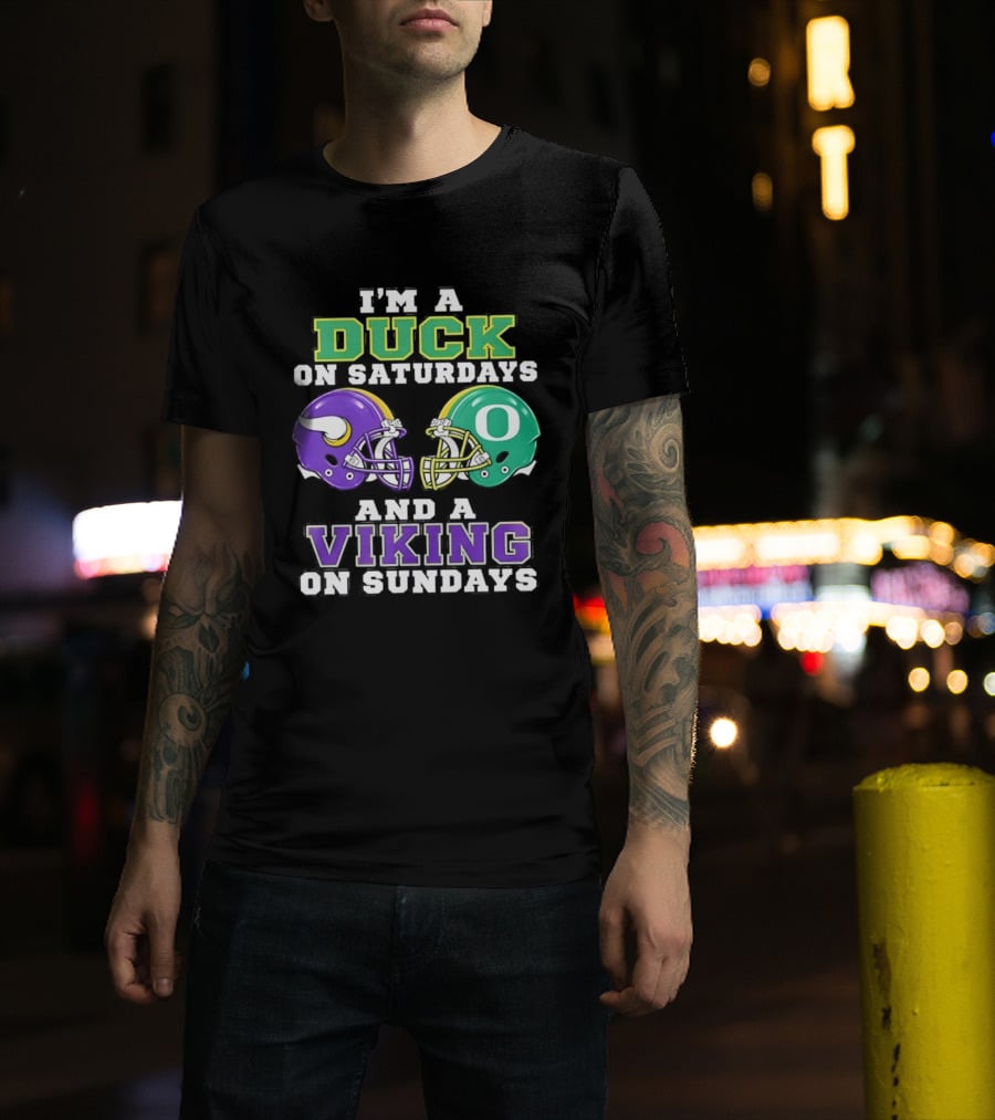 I'm A Duck On Saturdays And A Viking On Sundays Football Team Fan Gear T-Shirt