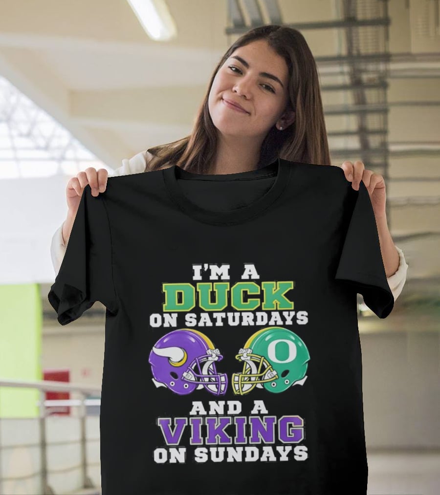 I'm A Duck On Saturdays And A Viking On Sundays Football Team Fan Gear T-Shirt