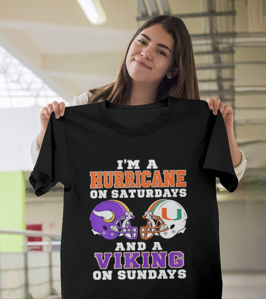 I'm A Hurricane On Saturdays And A Viking On Sundays Helmet Mindset T-Shirt