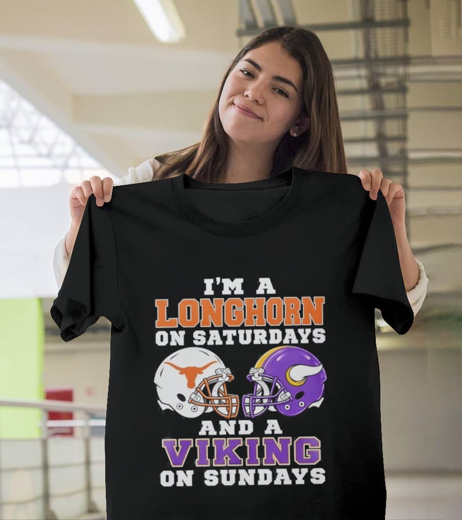 I'm A Longhorn On Saturdays And A Viking On Sundays Football Helmets T-Shirt