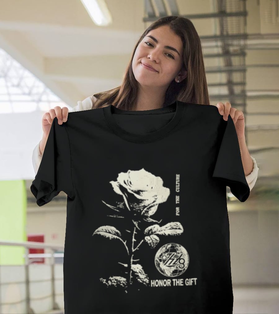 Honor The Gift Large Rose Globe For The Culture T-Shirt