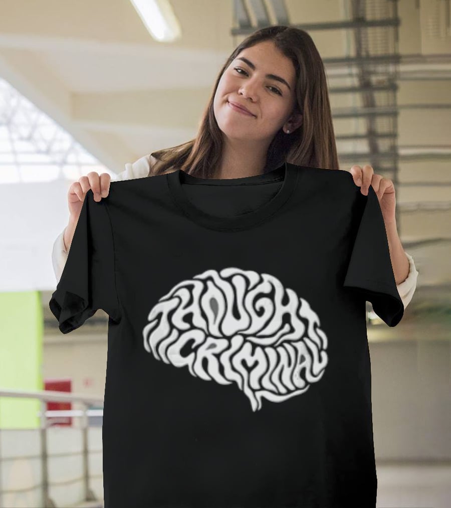 Thought Criminal Brain Text White T-Shirt