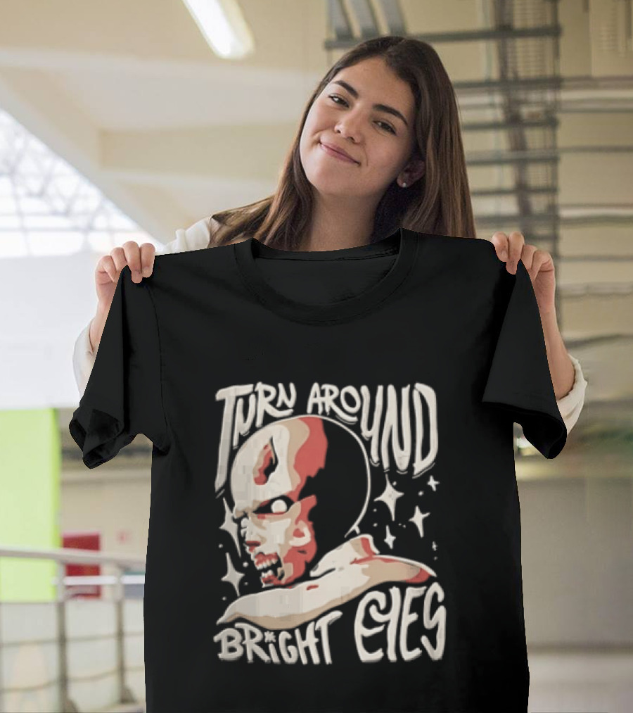 Turn Around Bright Eyes Zombie Face Stars T-Shirt