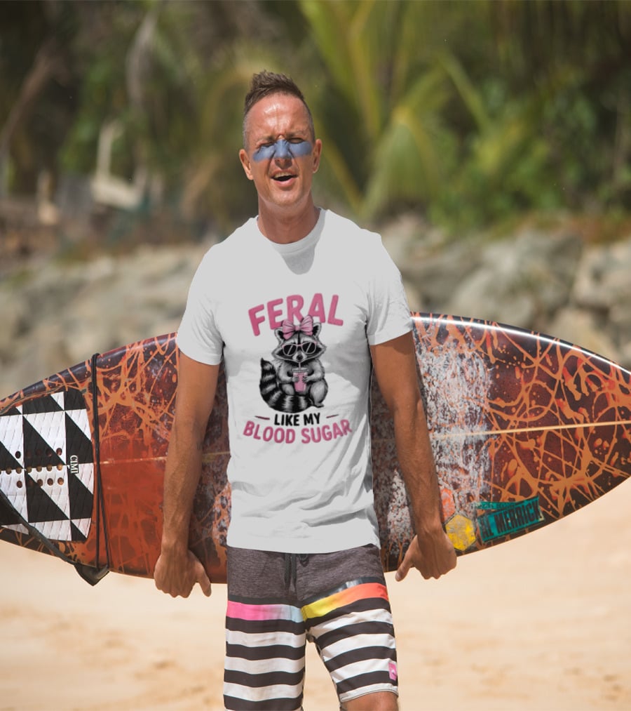 Feral Like My Blood Sugar Raccoon Pink Bow Sunglasses Drinking T-Shirt