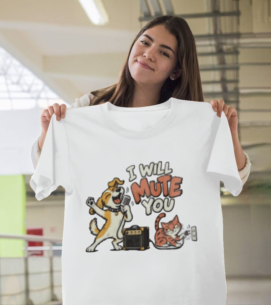 I Will Mute You Dog Singing Cat Unplugging Amplifier Fun Music Humor T-Shirt