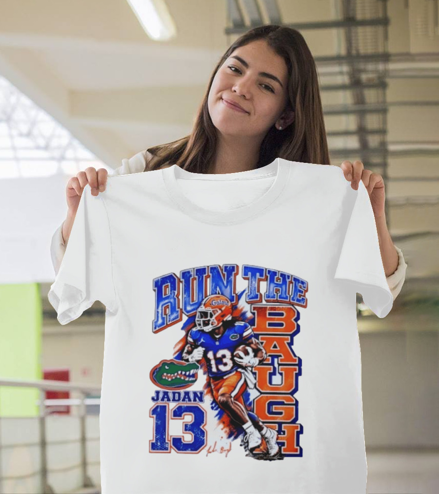 Florida Gators Jadan Baugh Run The Baugh 13 T-Shirt