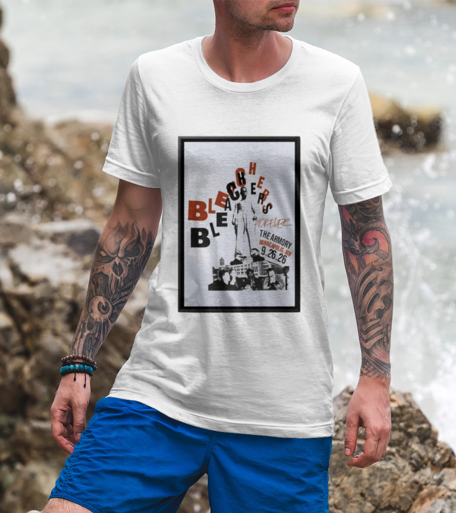 Original Bleachers Forever The Armory Minneapolis MN 9.26.26 T-Shirt