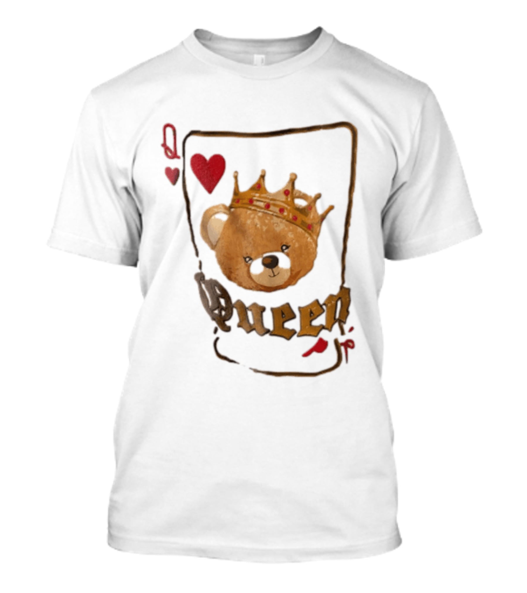 Queen Of Hearts Teddy Bear Crown Royalty T-Shirt