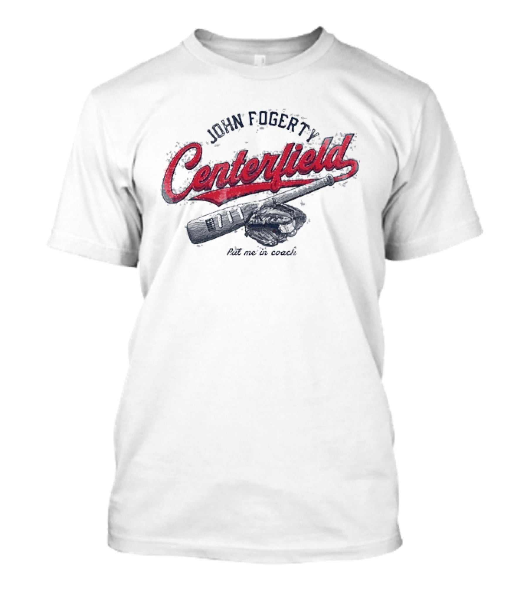 John Fogerty Centerfield Put Me In Coach Baseball T-Shirt