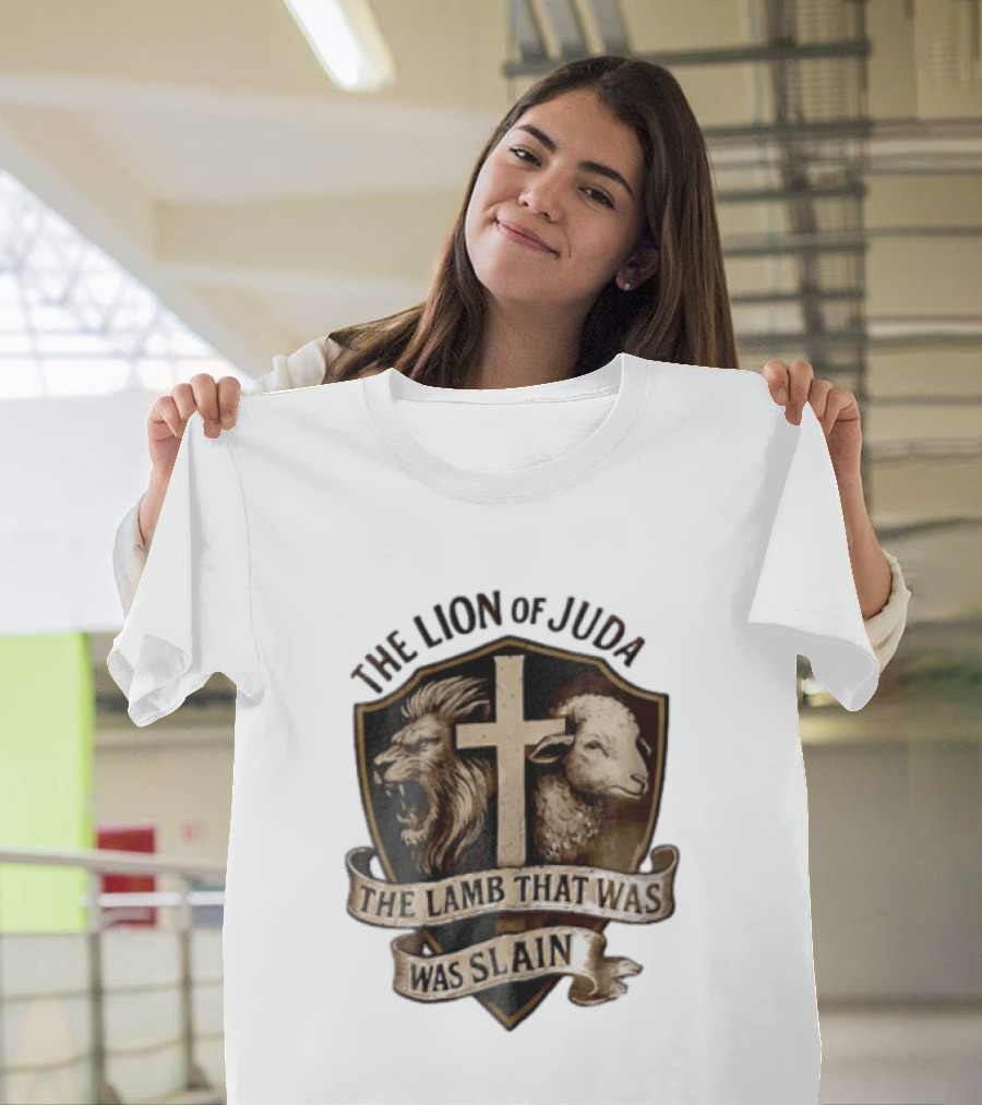 The Lion Of Judah Shield Cross The Lamb That Was Slain T-Shirt