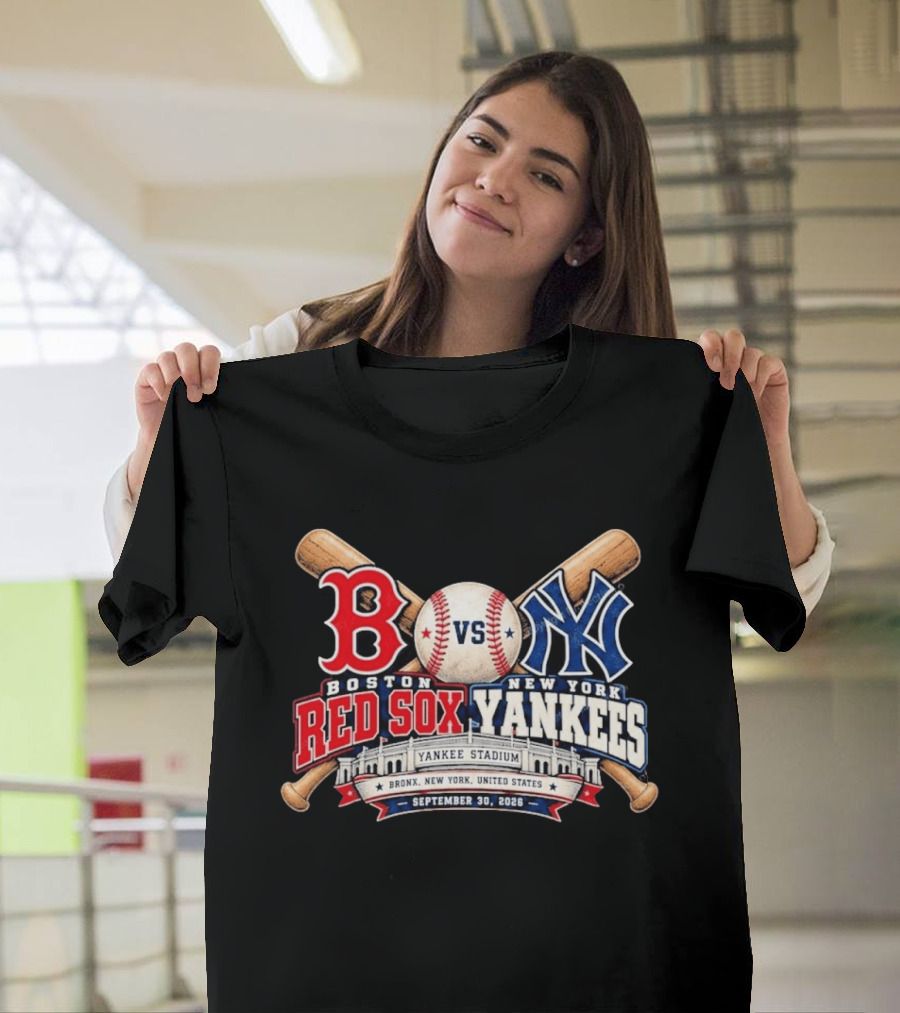 Boston Red Sox Vs New York Yankees Yankee Stadium Bronx September 30 2026 T-Shirt