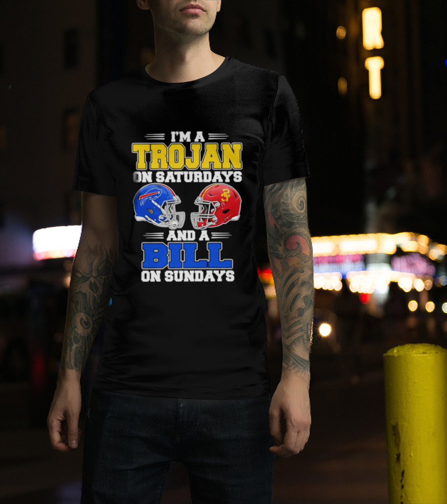 I'm A Trojan On Saturdays And A Bill On Sundays USC And Buffalo Football Helmets T-Shirt