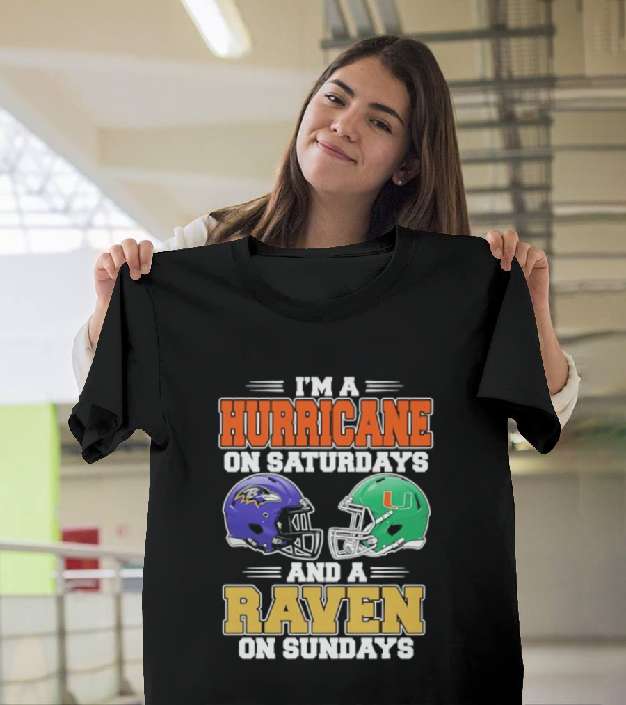 I'm A Hurricane On Saturdays And A Raven On Sundays Football Helmets T-Shirt