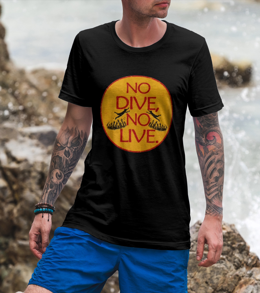 No Dive No Live Vintage Scuba Diving T-Shirt